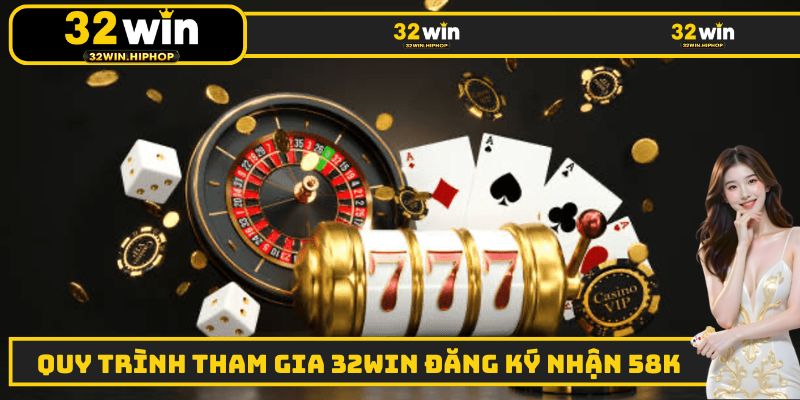 Hướng dẫn các bước nhận tiền thưởng 58k từ nhà cái