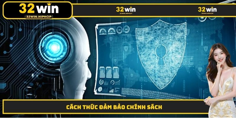 Cách thức đảm bảo chính sách 