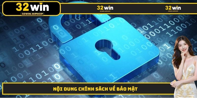 Nội dung chính sách về bảo mật 