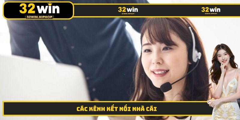 Các kênh kết nối nhà cái